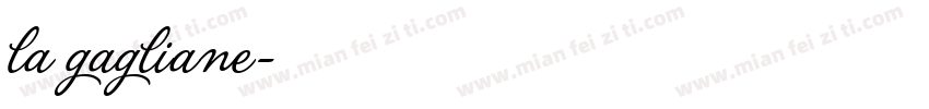 la gagliane字体转换